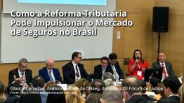 Como a Reforma Tributária Pode Impulsionar o Mercado de Seguros no Brasil